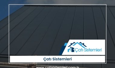 Gaziantep Çatı Sistemleri