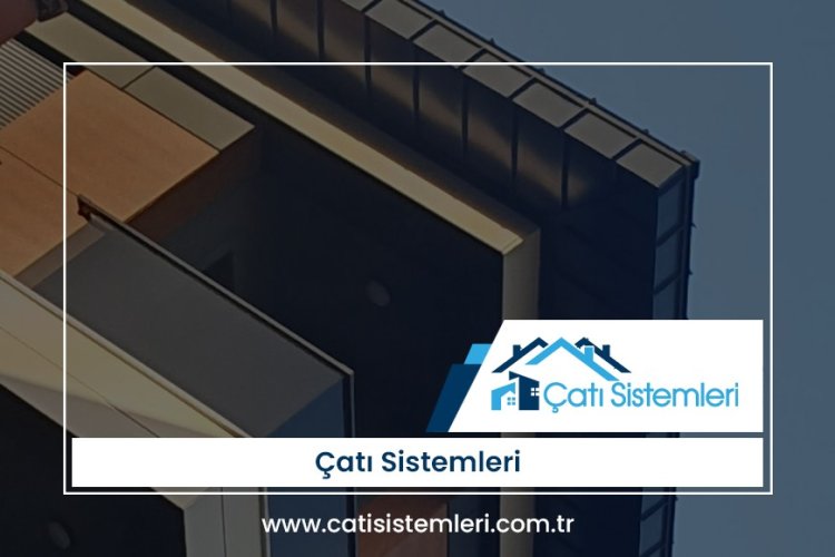Ankara Çatı Sistemleri