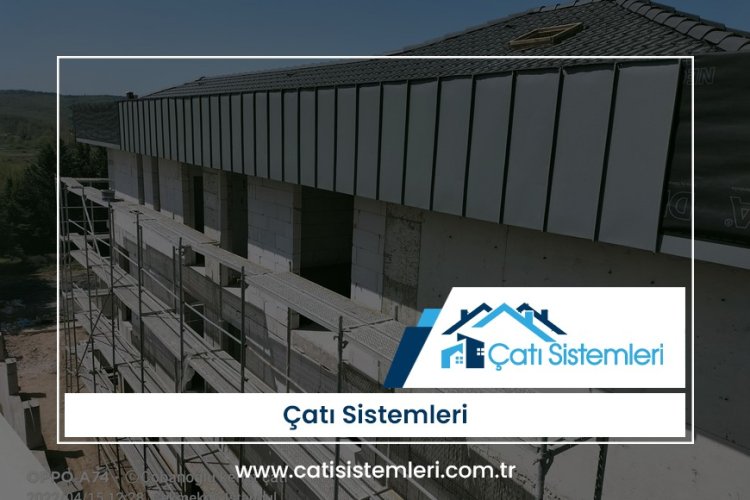Adana Çatı Sistemleri